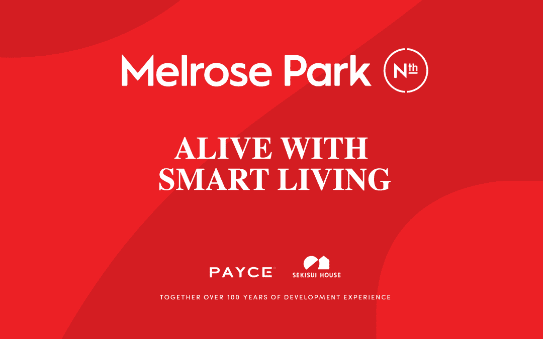 Melrose Park North ‘Alive with smart living’